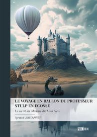 Le voyage en ballon du professeur Stulp en Ecosse (réédition)