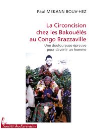 La Circoncision chez les Bakouélés au Congo Brazzaville