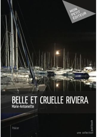 Belle et cruelle Riviera