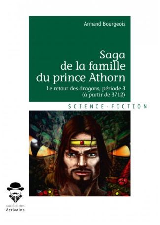 Saga de la famille du prince Athorn - Tome 3