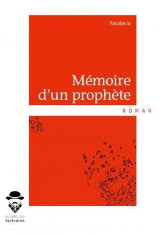 Mémoire d'un prophète