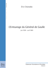 L'Entourage du Général de Gaulle