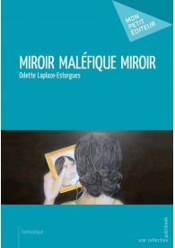 Miroir Maléfique Miroir