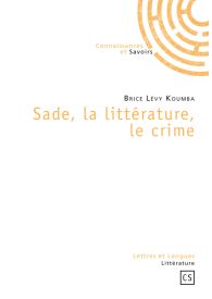 Sade, la littérature, le crime