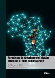 Paradigme de réécriture de l’histoire africaine à l’aune de l’université