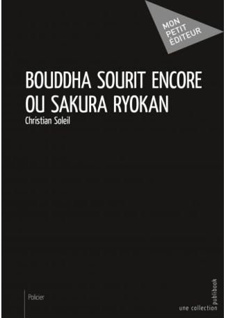 Bouddha sourit encore ou Sakura Ryokan