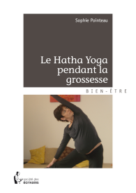 Le Hatha Yoga pendant la grossesse