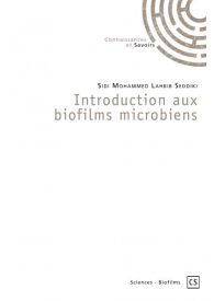 Introduction aux biofilms microbiens
