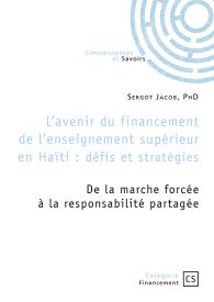 L’avenir du financement de l’enseignement supérieur en Haïti : défis et stratégies