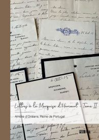 Lettres à la Marquise d'Harcourt - Tome II