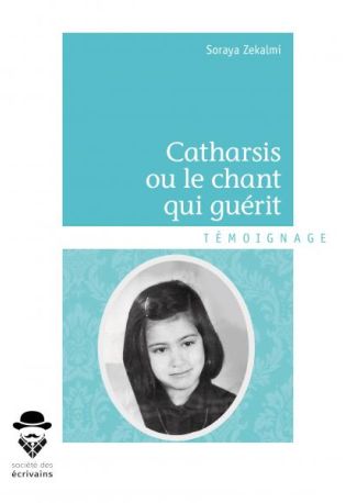 Catharsis ou le chant qui guérit