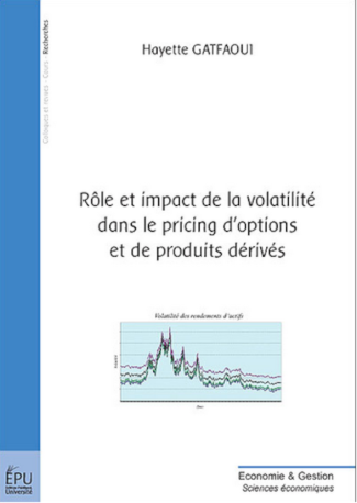 Rôle et impact de la volatilité dans le pricing d'options et de produits dérivés