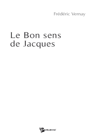 Le Bon Sens de Jacques