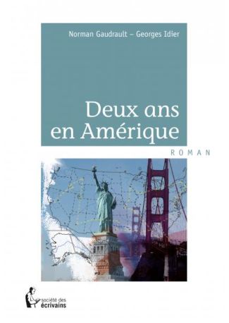 Deux ans en Amérique