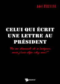 Celui qui écrit une lettre au Président