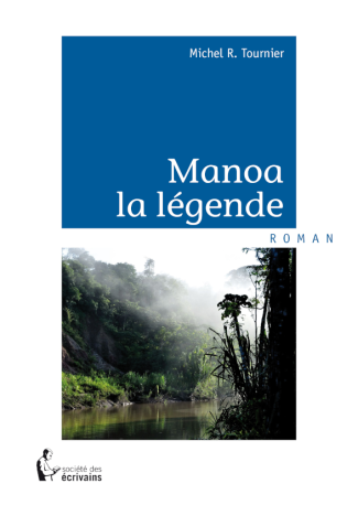 Manoa la légende