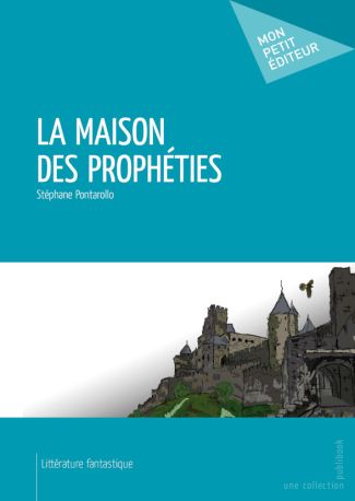 La Maison des prophéties