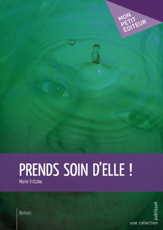 Prends soin d'elle !