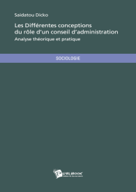 Les Différentes conceptions du rôle d'un conseil d'administration