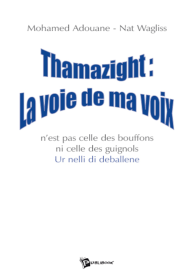 Thamazight : la voie de ma voix