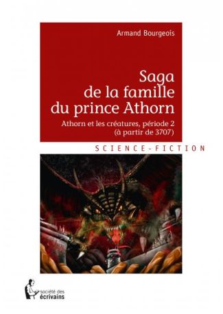 Saga de la famille du prince Athorn - Tome 2