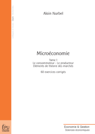 Microéconomie : 60 exercices corrigés