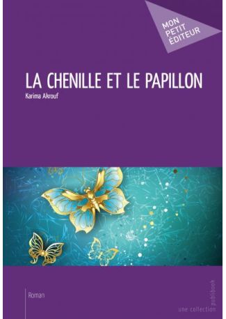 La Chenille et le papillon