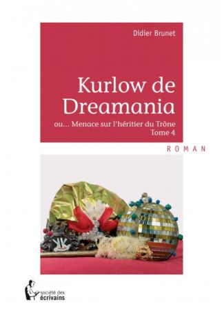 Kurlow de Dreamania - Tome 4