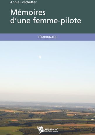 Mémoires d'une femme-pilote