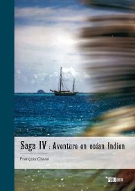 Saga IV : Aventure en océan Indien