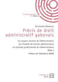 Précis de droit administratif gabonais - Tome 2