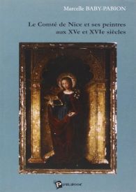 Le Comté de Nice et ses peintres aux XVè et XVIè siècles