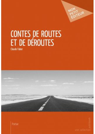 Contes de routes et de déroutes