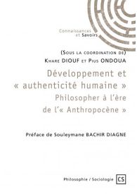 Développement et «authenticité humaine» Philosopher à l’ère de l’«Anthropocène»