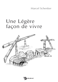 Une Légère façon de vivre