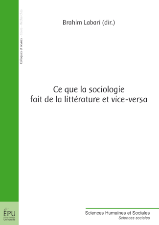 Ce que la sociologie fait de la littérature et vice-versa