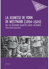 La Jeunesse de Yorik de Westmark (1894-1920)