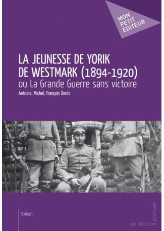 La Jeunesse de Yorik de Westmark (1894-1920)