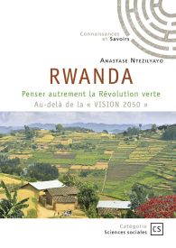 Rwanda - Penser autrement la Révolution verte