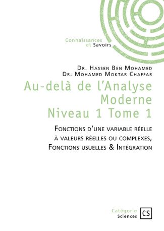 Au-delà de l'Analyse Moderne - Tome 1