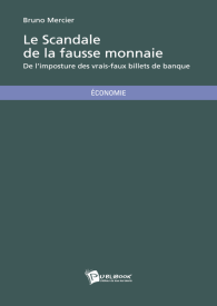 Le Scandale de la fausse monnaie