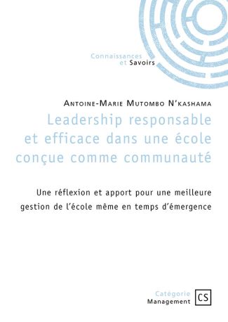 Leadership responsable et efficace dans une école conçue comme communauté