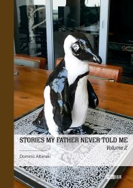 Stories my Father Never Told Me - Tome 2