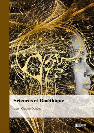 Sciences et Bioéthique