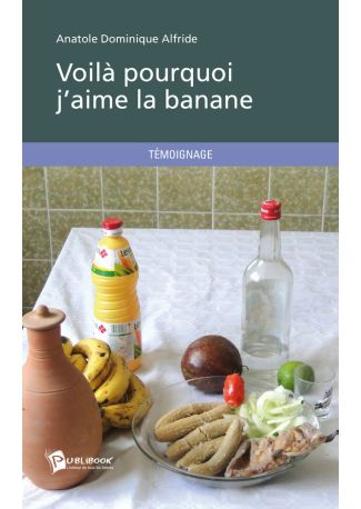 Voilà pourquoi j'aime la banane