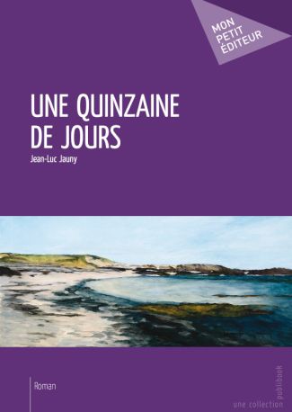 Une quinzaine de jours