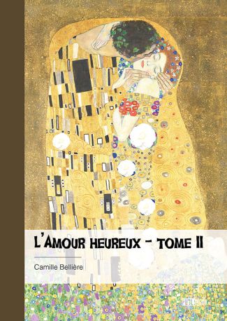 L'Amour heureux - Tome 2