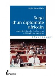 Saga d'un diplomate africain