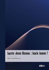 Lycée Jean Renou : back home !