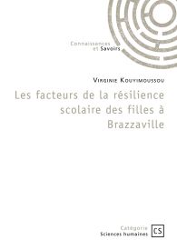 Les facteurs de la résilience scolaire des filles à Brazzaville